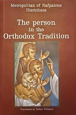 The person in the Orthodox Tradition